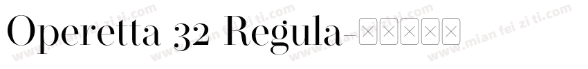 Operetta 32 Regula字体转换